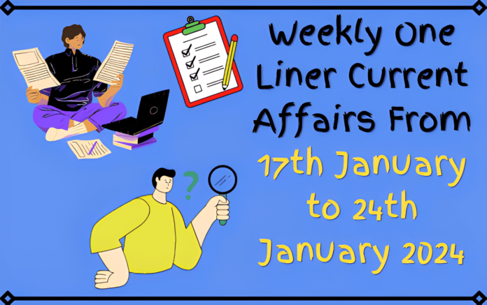 ne-line-current-affairs-weekly-from-17-jan-to-24-jan-2024