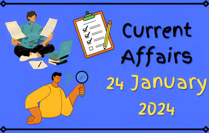 Daily Current Affairs 23 Jan. 2024